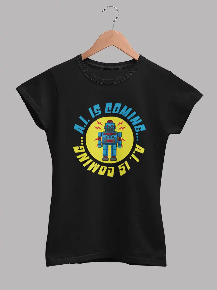 AI is coming - Women's Black Cotton T-Shirt