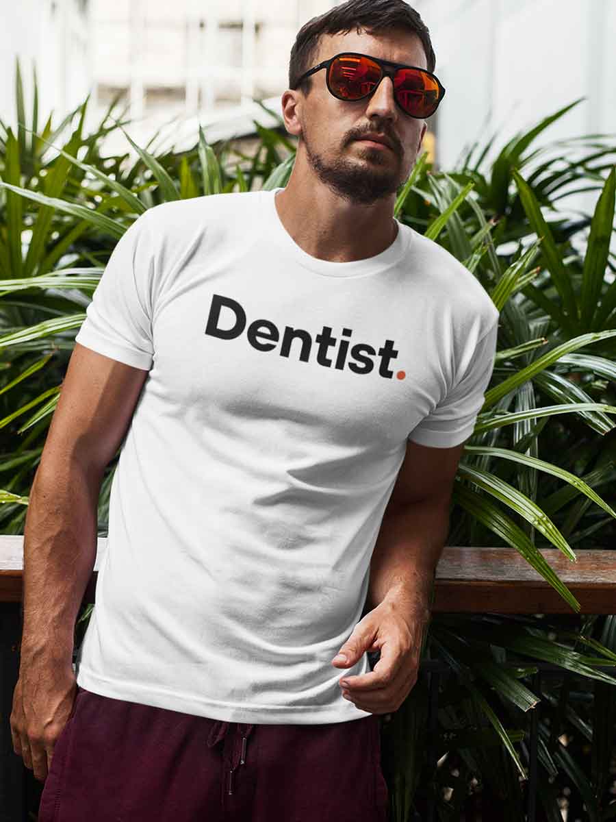 Man wearing Dentist - Minimalist White  Cotton T-Shirt