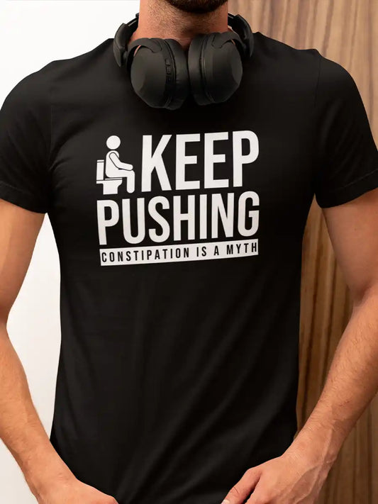 Man wearing Keep Pushing - Men's Black Cotton T-Shirt