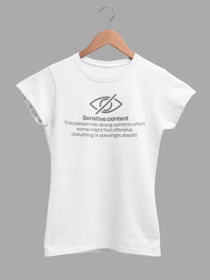 Sensitive Content White Women's cotton Tshirt